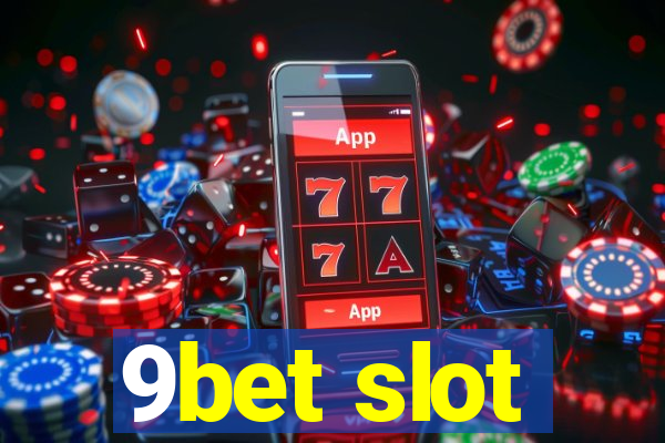 9bet slot