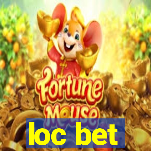 loc bet