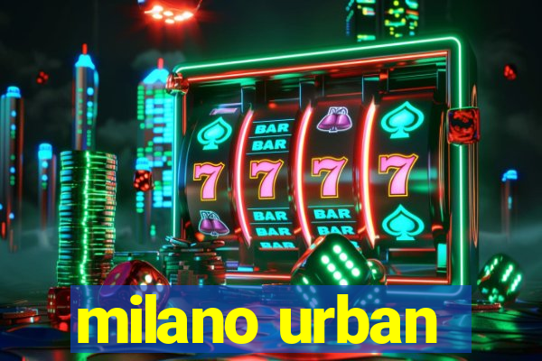 milano urban