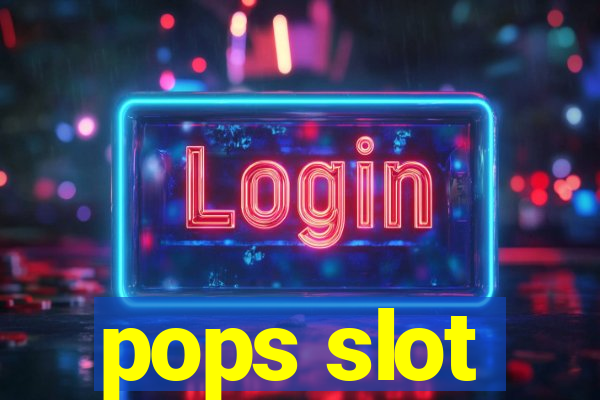 pops slot