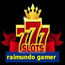 raimundo gamer