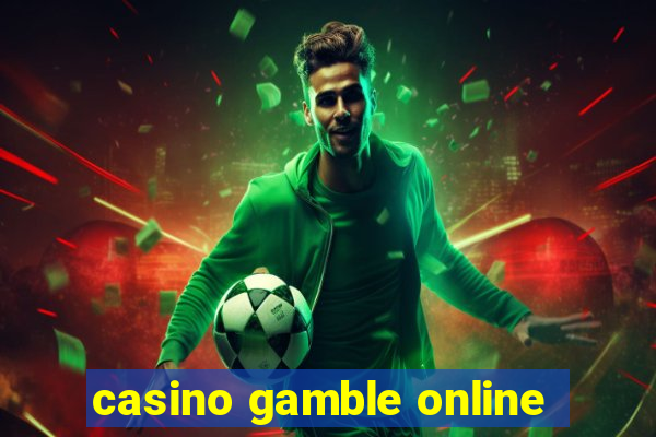 casino gamble online