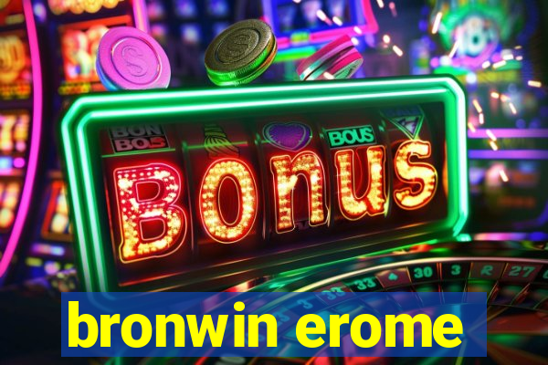 bronwin erome