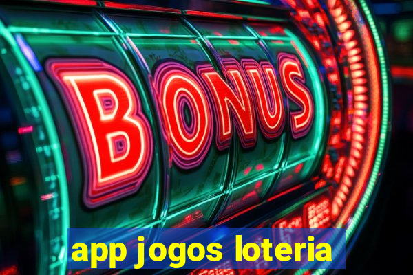 app jogos loteria