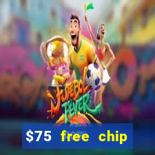 $75 free chip funclub casino 2023