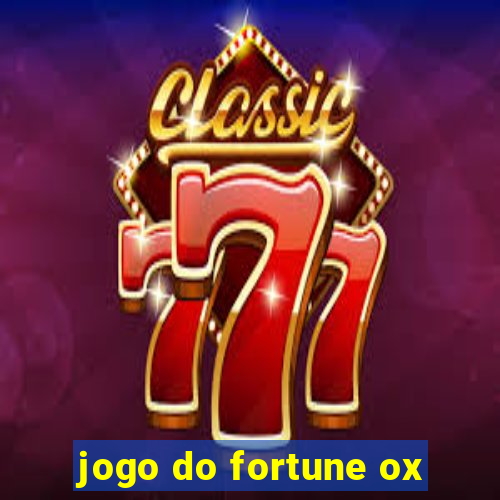 jogo do fortune ox