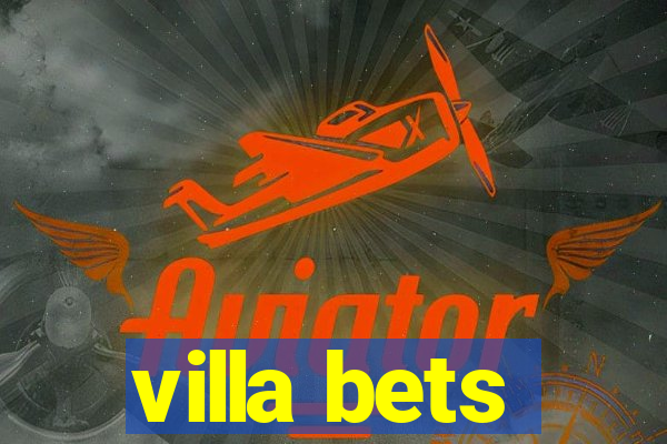 villa bets