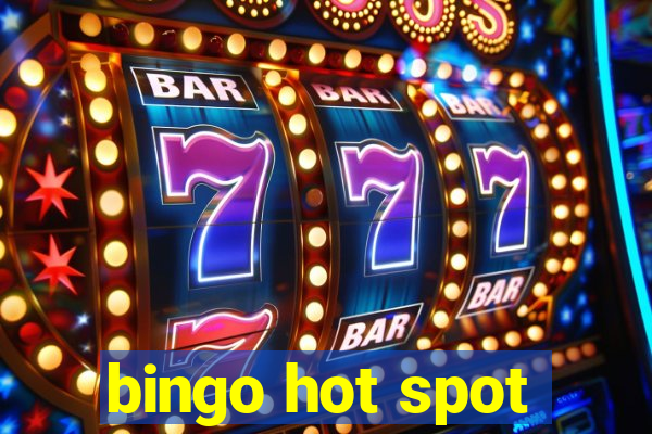 bingo hot spot