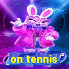 on tennis