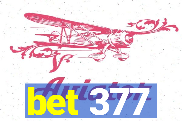 bet 377