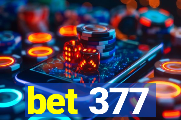 bet 377