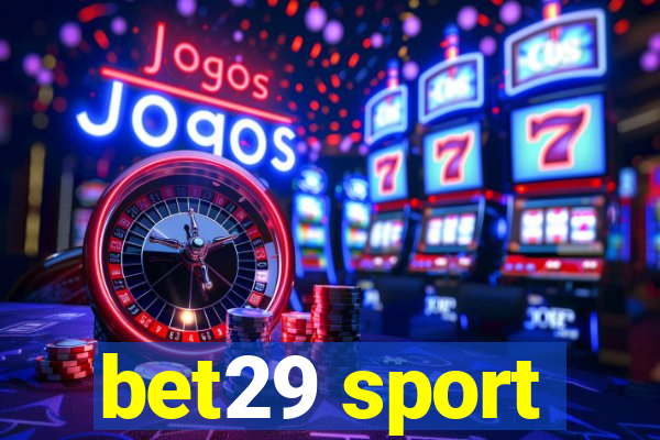 bet29 sport