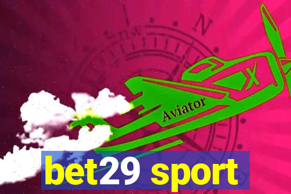 bet29 sport