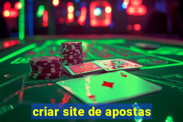 criar site de apostas