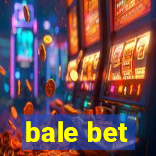 bale bet