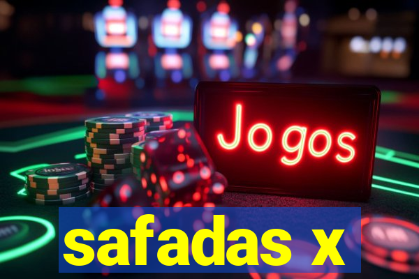 safadas x