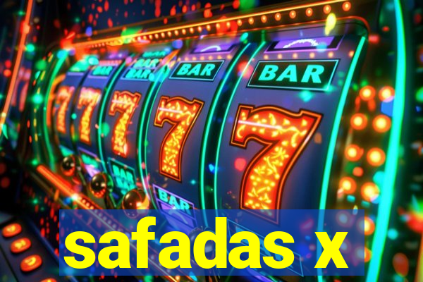 safadas x