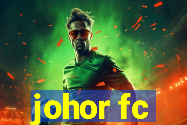 johor fc