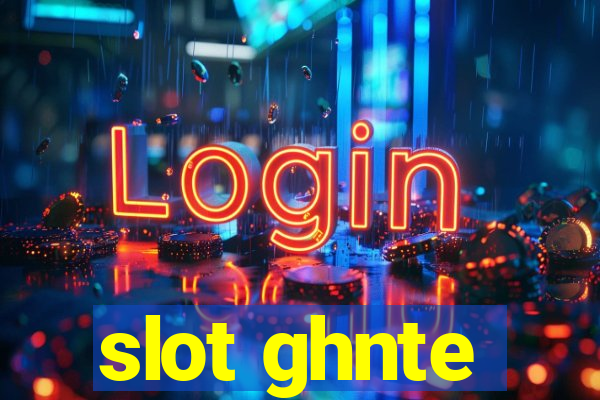 slot ghnte