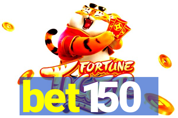 bet150