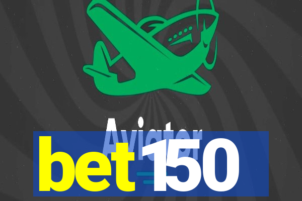 bet150