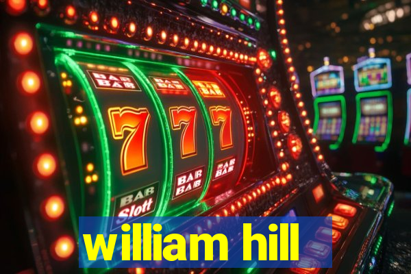 william hill