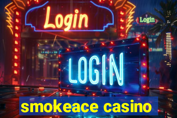 smokeace casino