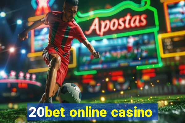 20bet online casino