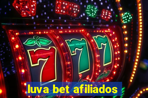 luva bet afiliados