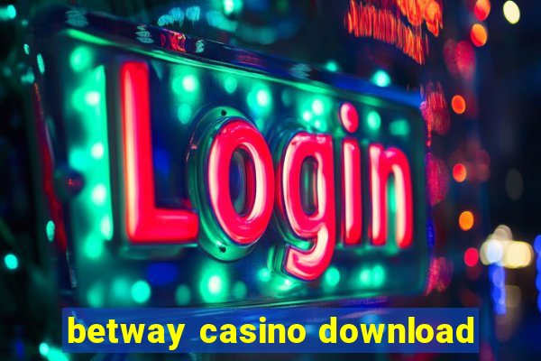 betway casino download