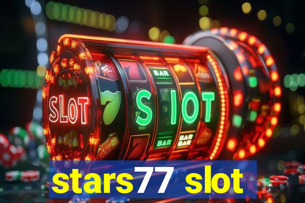 stars77 slot