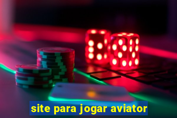 site para jogar aviator