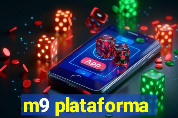 m9 plataforma