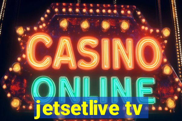 jetsetlive tv