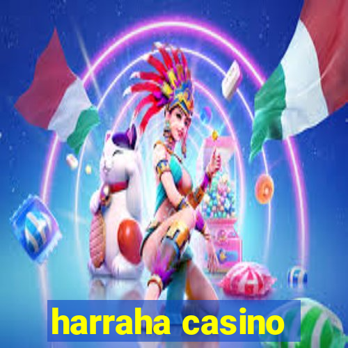 harraha casino