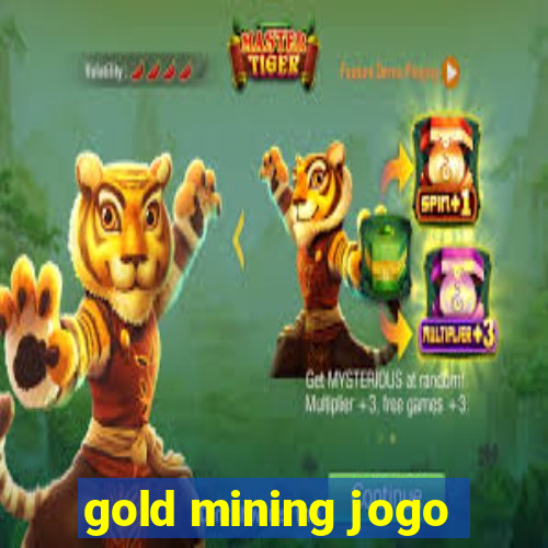 gold mining jogo