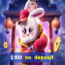 $100 no deposit mobile casino