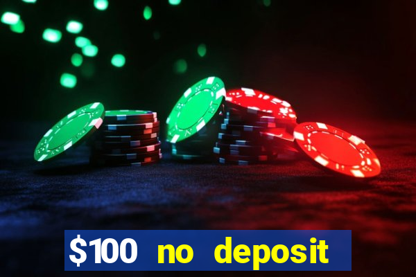 $100 no deposit mobile casino