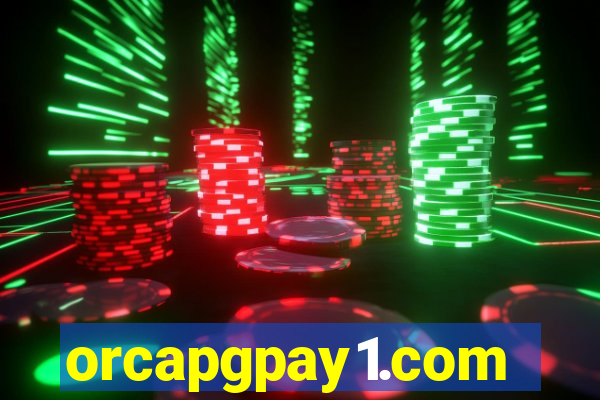 orcapgpay1.com