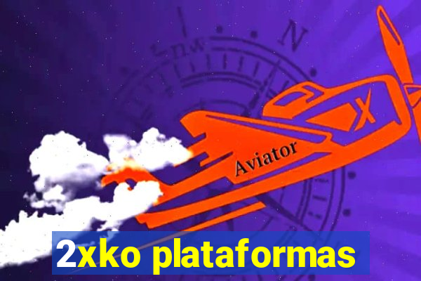 2xko plataformas