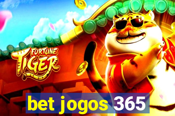 bet jogos 365