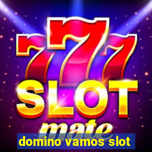 domino vamos slot