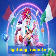 lightning roulette como jogar