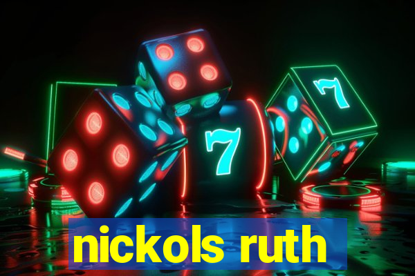 nickols ruth