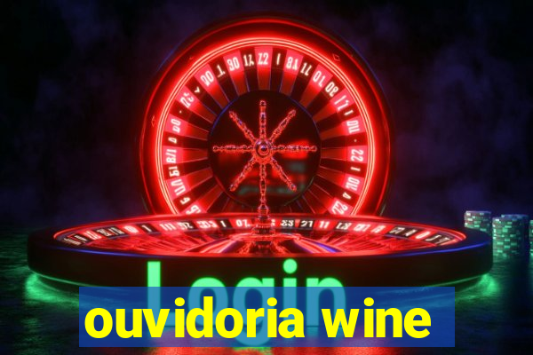 ouvidoria wine