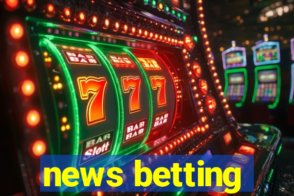 news betting