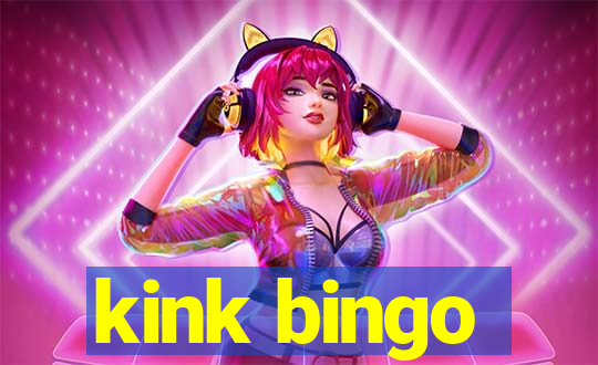 kink bingo