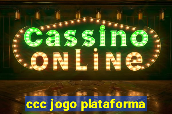 ccc jogo plataforma