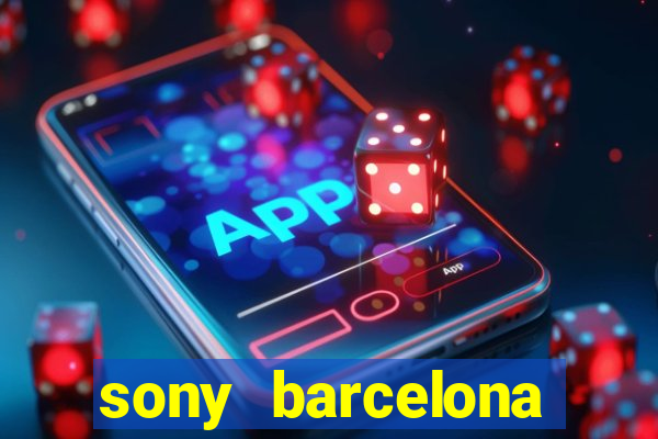 sony barcelona tienda oficial