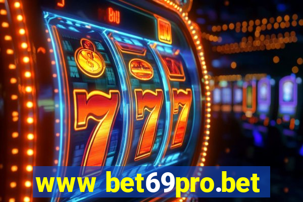 www bet69pro.bet